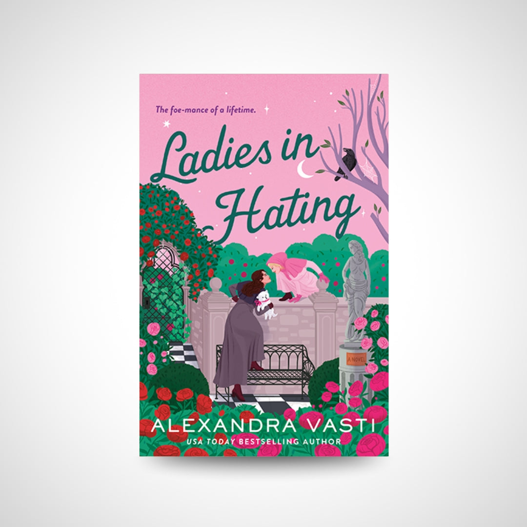 Ladies in Hating by Alexandra Vasti