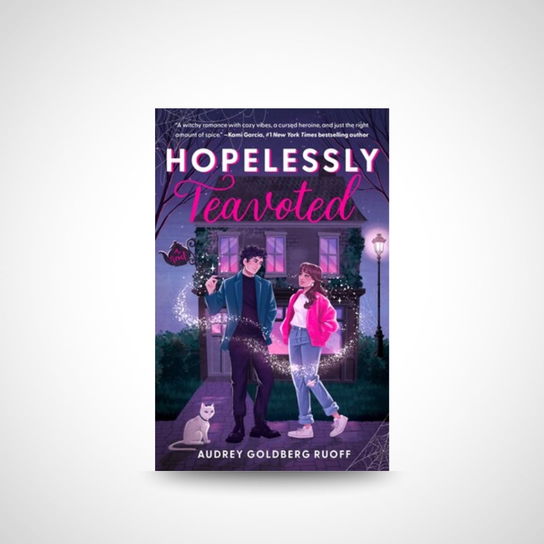 Hopelessly Teavoted By Audrey Goldberg Ruoff