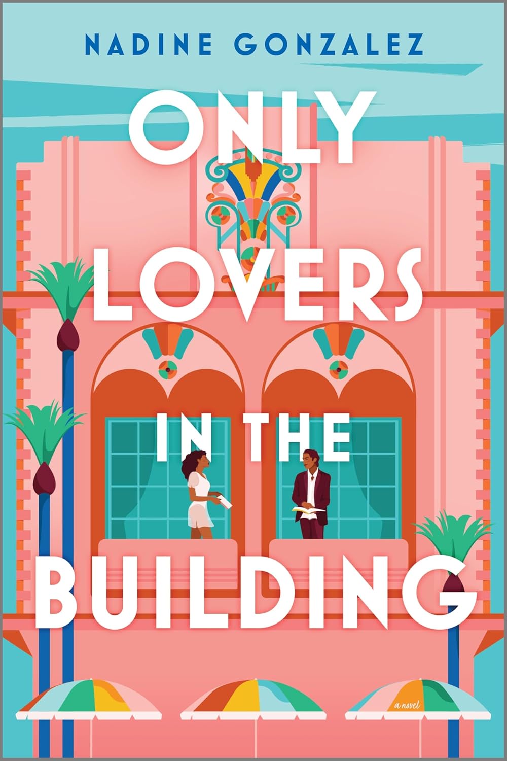 Only Lovers in building by Nadine Gonzalez