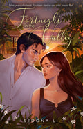 Fortnight in the Valley by Sedona Li