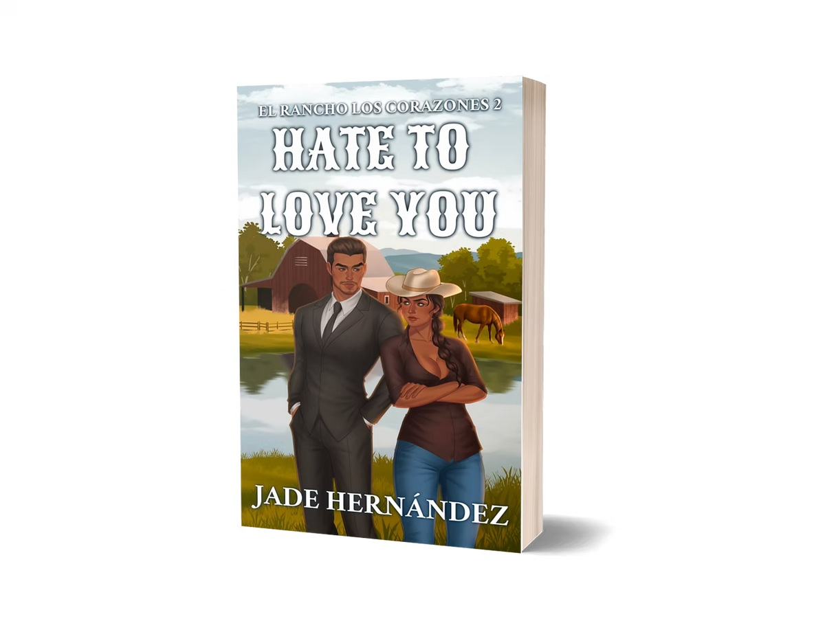 Hate to Love You by Jade Hernandez