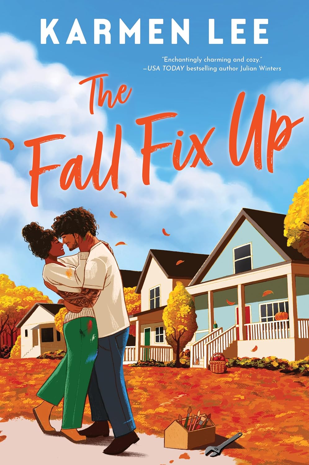 The Fall Fix Up: A Small Town Opposites Attract Romance by Karmen Lee