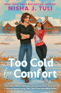 Too Cold for Comfort by Nisha J. Tuli