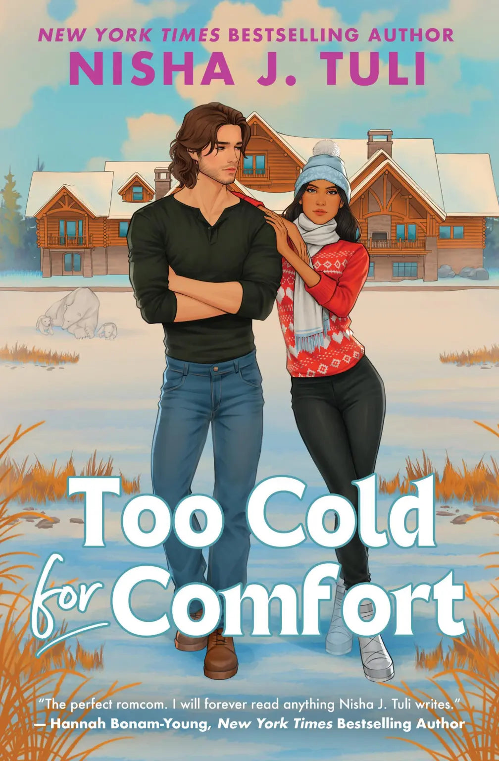 Too Cold for Comfort by Nisha J. Tuli