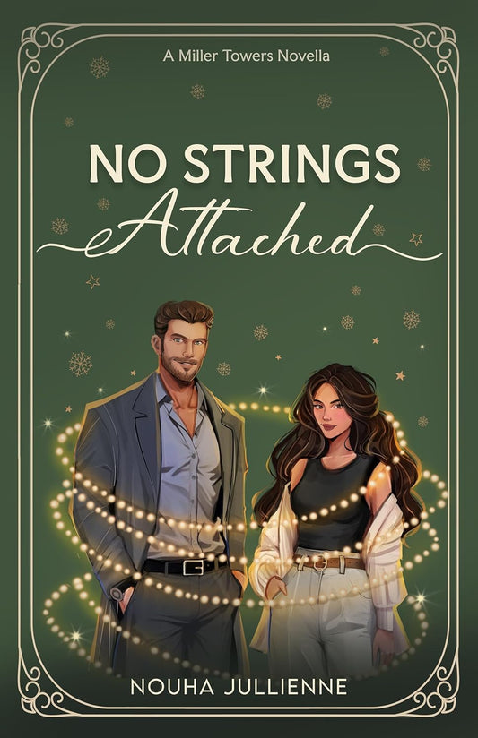 No Strings Attached by Nouha Jullienne