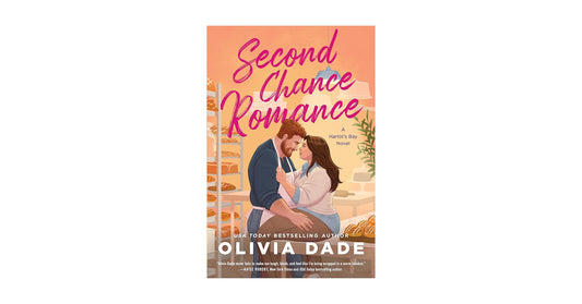 Second Chance Romance by Olivia Dade