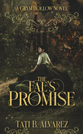 The Fae’s Promise by Tati B. Alvarez