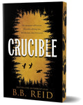 Crucible (Deluxe Edition)
By B.B. Reid