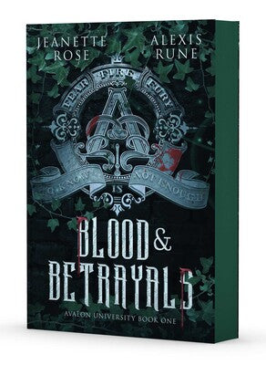 Blood & Betrayals by Jeanette Rose, Alexis Rune