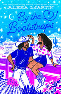 By the bootstraps by Alexa Martin