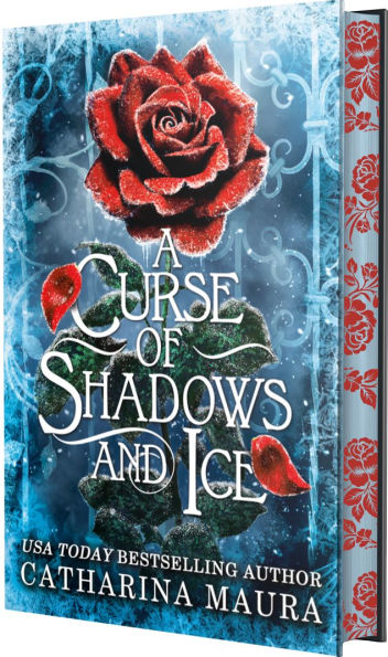 A Curse of Shadows and Ice by Catharina Maura (Deluxe Limited Edition)