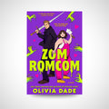 Zom Rom Com by Olivia Dade