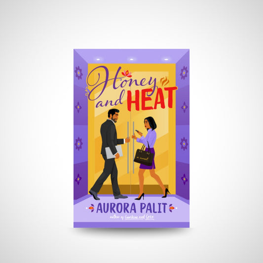 Honey and Heat By Aurora Palit