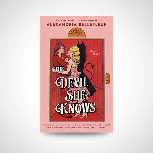 The Devil She Knows by Alexandria Bellefleu