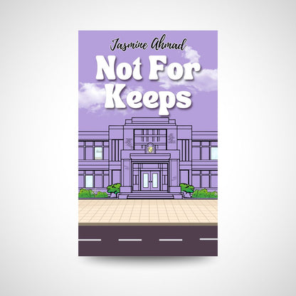 Not For Keeps by Jasmine Ahmad