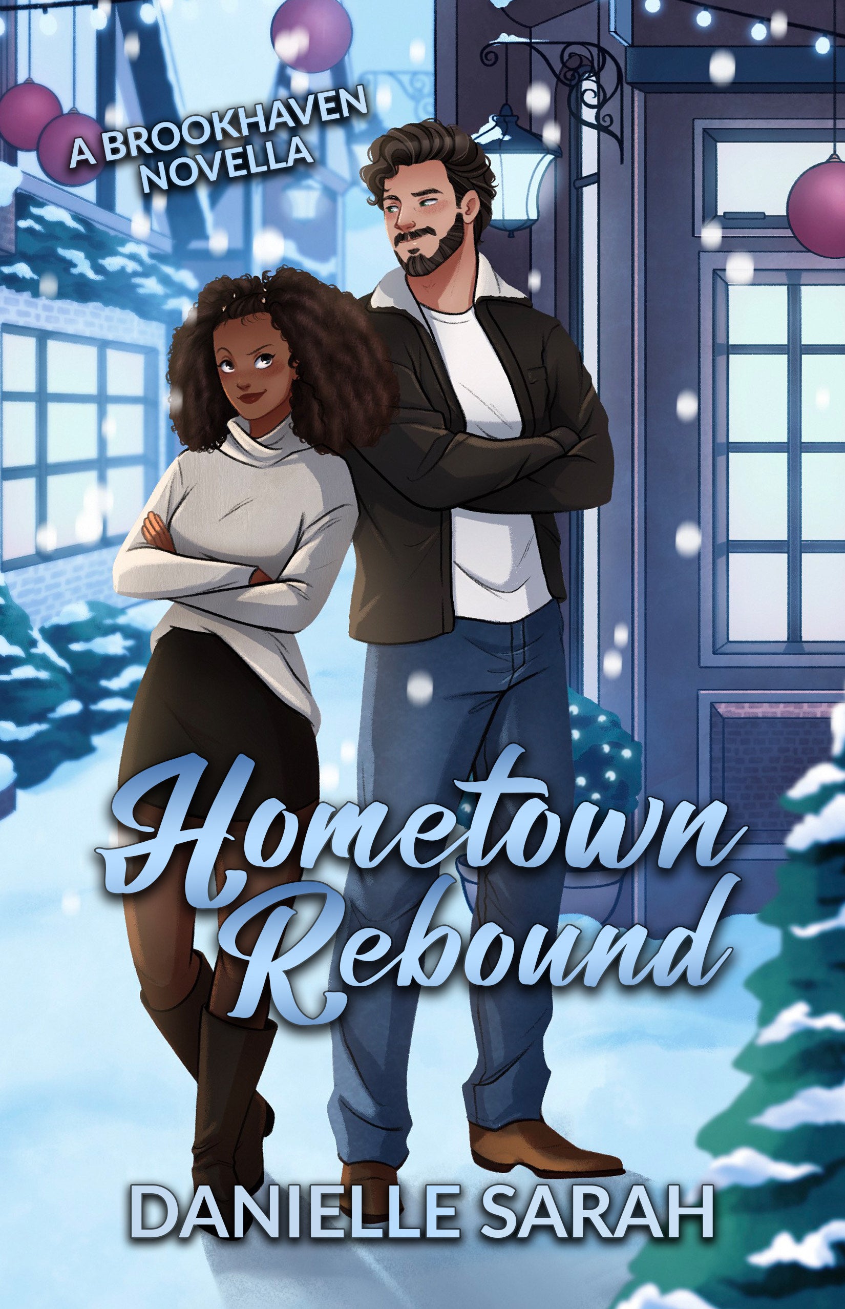 Hometown rebound by Danielle Sarah