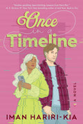 Once in a Timeline by Iman Hariri-Kia