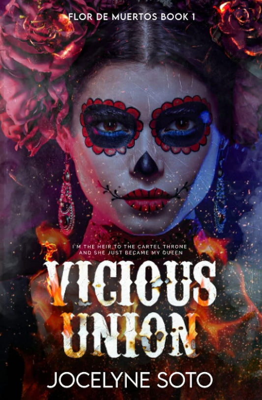 Vicious Union by Jocelyne Soto