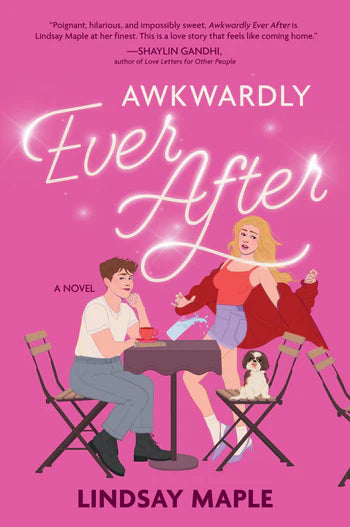 Awkwardly Ever After by Lindsay Maple